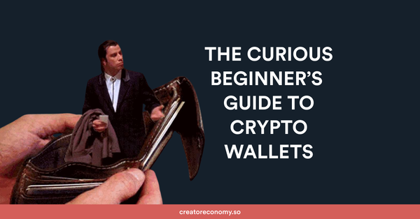 The Curious Beginner's Guide to Crypto Wallets